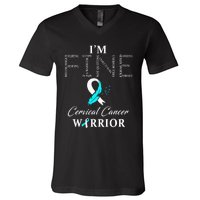 Cervical Cancer Warrior I'm Fine V-Neck T-Shirt