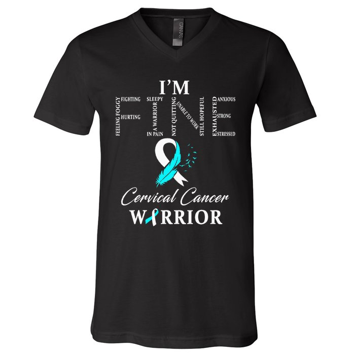 Cervical Cancer Warrior I'm Fine V-Neck T-Shirt