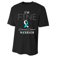 Cervical Cancer Warrior I'm Fine Performance Sprint T-Shirt