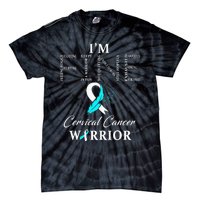 Cervical Cancer Warrior I'm Fine Tie-Dye T-Shirt