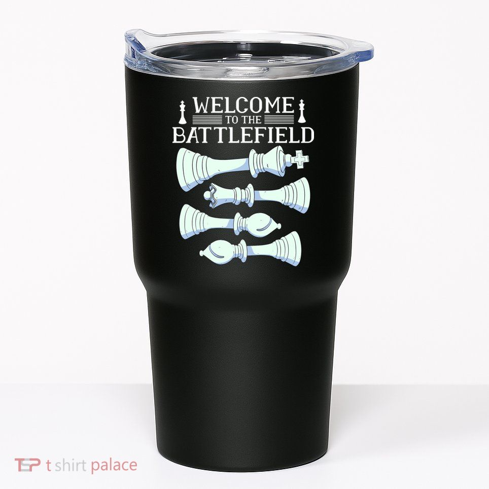 Cool Chess Welcome To The Battlefield Tumbler