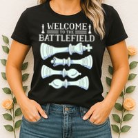 Cool Chess Welcome To The Battlefield Womens T-Shirt