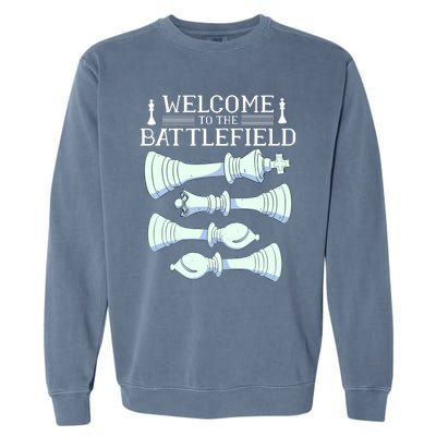 Cool Chess Welcome To The Battlefield Garment-Dyed Sweatshirt