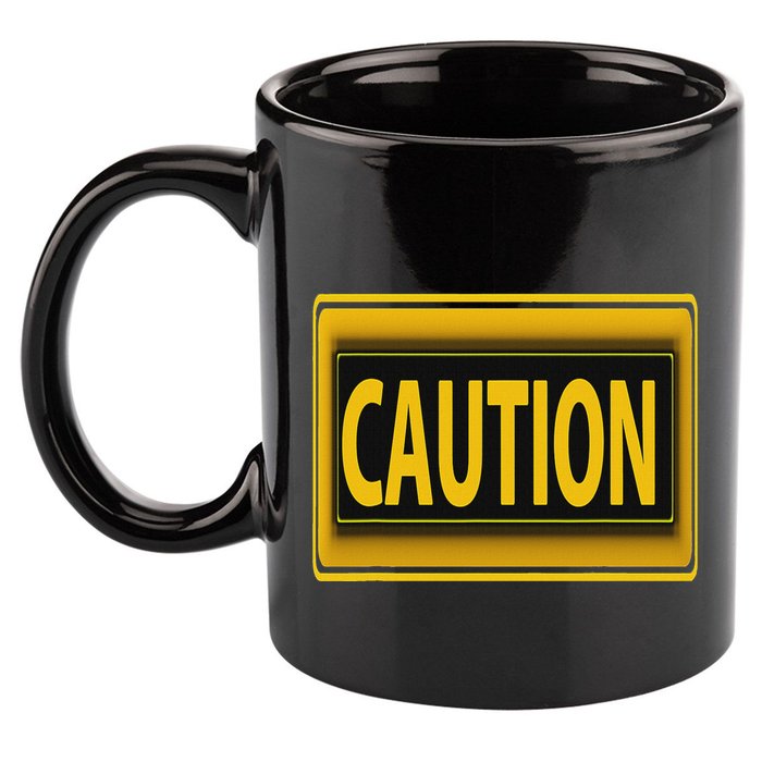 Caution Caution Warning Watch Out Proceed With Care 11oz C Handle Ceramic Mug