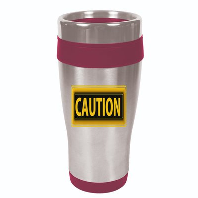 Caution Caution Warning Watch Out Proceed With Care 16oz Travel Tumbler