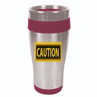 Caution Caution Warning Watch Out Proceed With Care 16oz Travel Tumbler