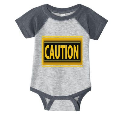 Caution Caution Warning Watch Out Proceed With Care Infant Baby Jersey Bodysuit