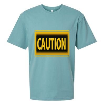 Caution Caution Warning Watch Out Proceed With Care Sueded Cloud Jersey T-Shirt