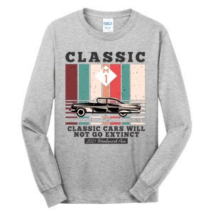 Classic Cars Will Not Go Extinct 2021 Woodward Ave M1 Tall Long Sleeve T-Shirt