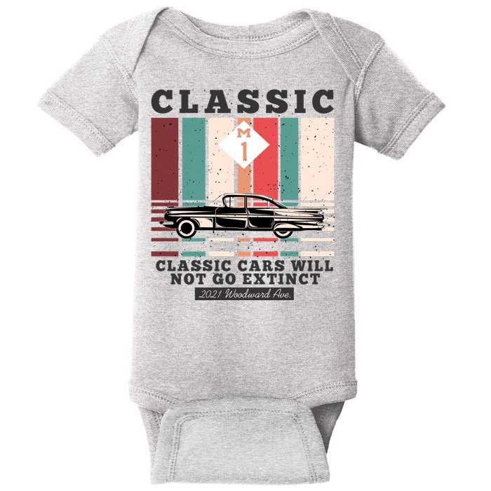 Classic Cars Will Not Go Extinct 2021 Woodward Ave M1 Baby Bodysuit