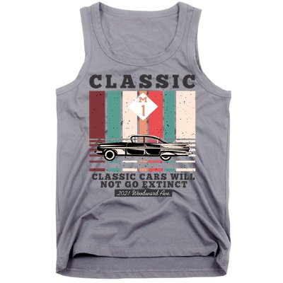 Classic Cars Will Not Go Extinct 2021 Woodward Ave M1 Tank Top