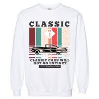 Classic Cars Will Not Go Extinct 2021 Woodward Ave M1 Garment-Dyed Sweatshirt