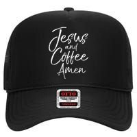 Cute Christian Worship Gift For Women Jesus And Coffee Amen High Crown Mesh Back Trucker Hat