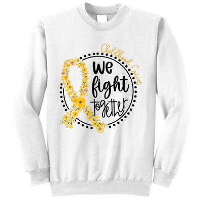 Childhood Cancer We Fight Together Sweatshirt