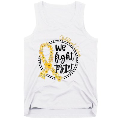 Childhood Cancer We Fight Together Tank Top