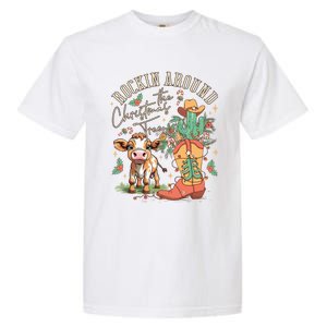 Cow Christmas Western Rockin Around The Christmas Tree Gift Garment-Dyed Heavyweight T-Shirt