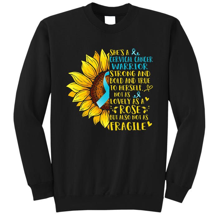 Cervical Cancer Warrior Sunflower Support Cervical Cancer Sweatshirt