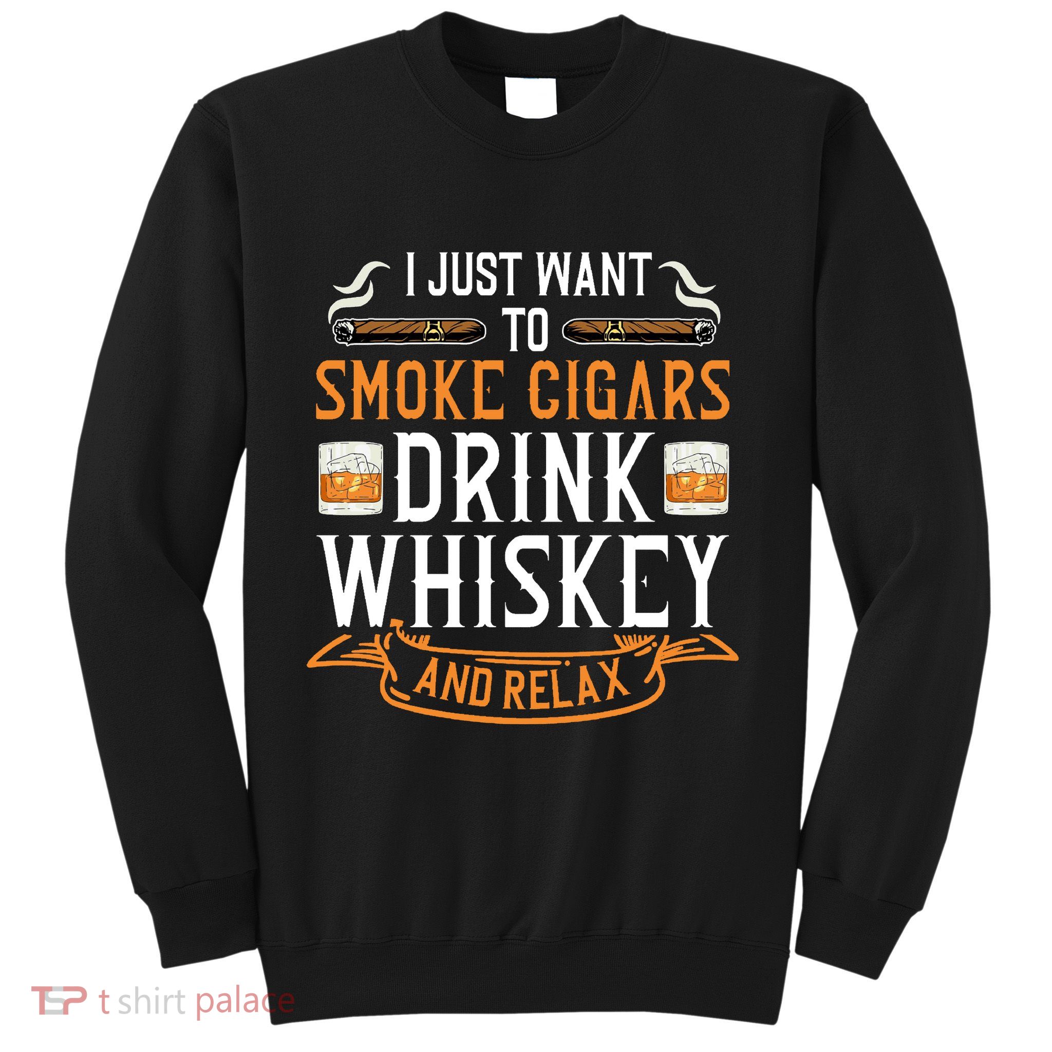 Cuban Cigar Whiskey Scotch Drinker Sweatshirt