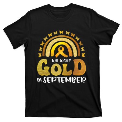 Childhood Cancer We Wear In September Gold T-Shirt