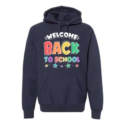 Cute Colorful Welcome Back To School Premium Hoodie