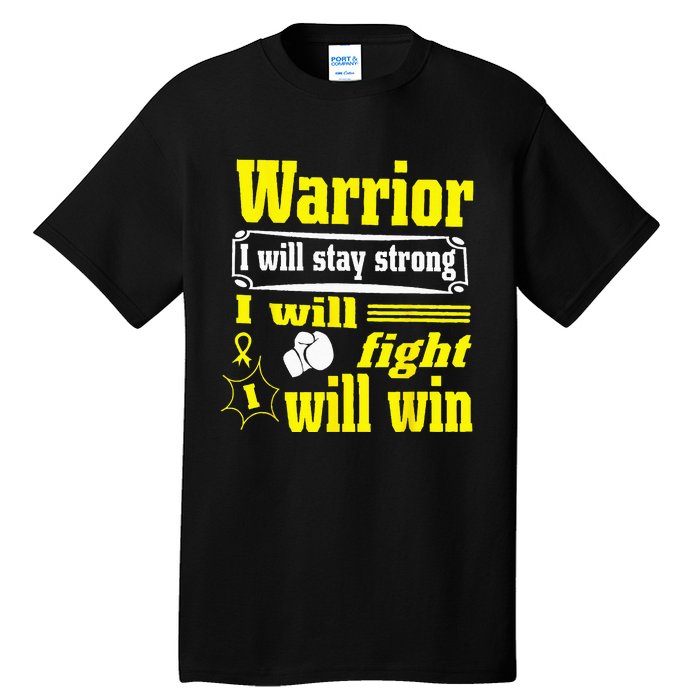 Childhood Cancer Warrior I Will Stay Strong I Will Fight Tall T-Shirt