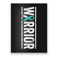 Cervical Cancer Warrior Sideways Teal Awareness Ribbon Poster