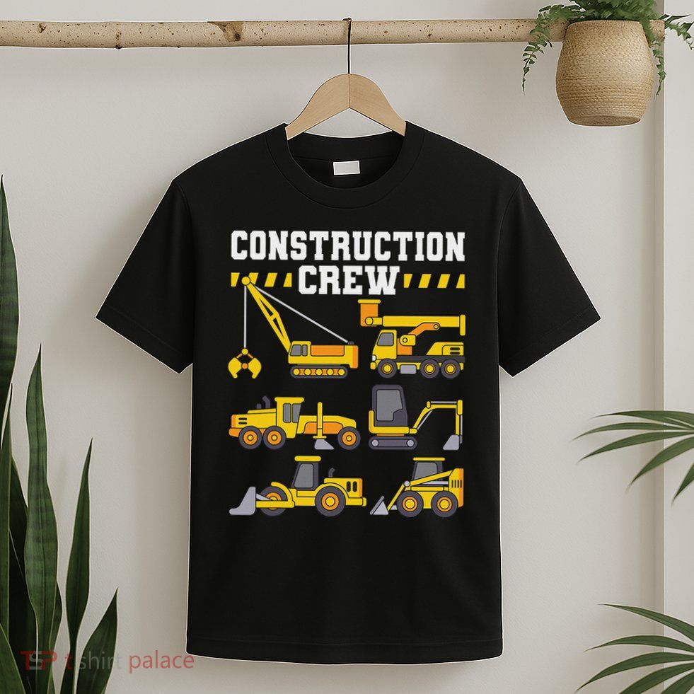 Construction Crew Worker Excavator T-Shirt