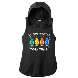 Cute Christmas We Shine Brighter Together Ladies PosiCharge Tri-Blend Wicking Draft Hoodie Tank