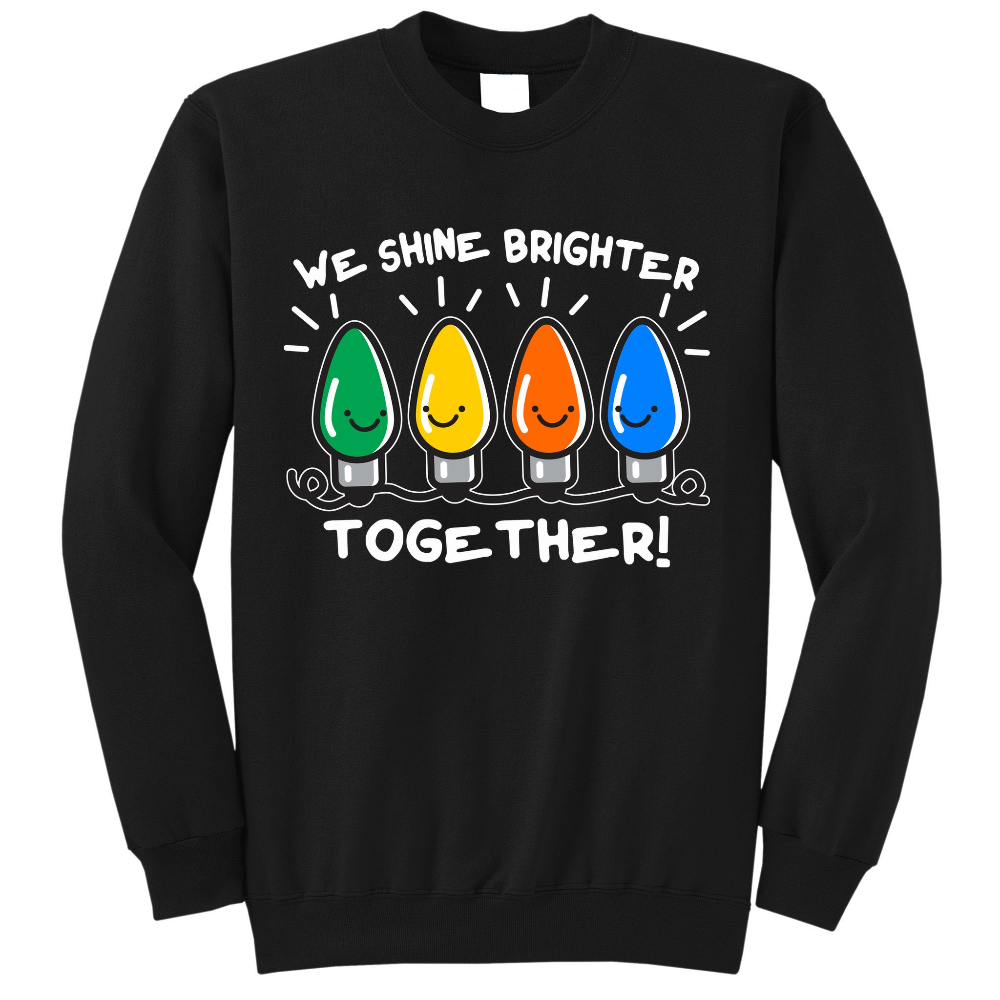 Cute Christmas We Shine Brighter Together Sweatshirt