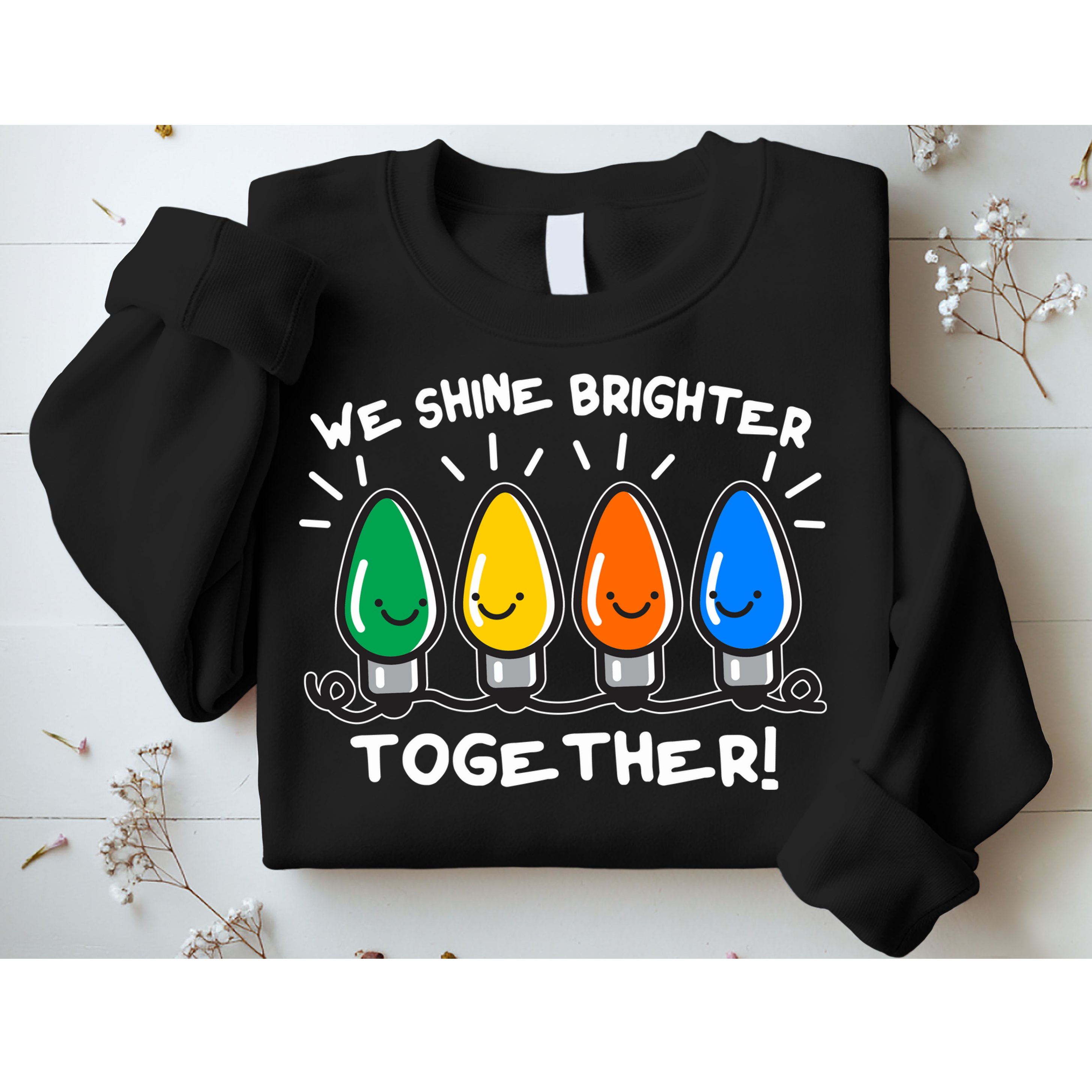 Cute Christmas We Shine Brighter Together Sweatshirt