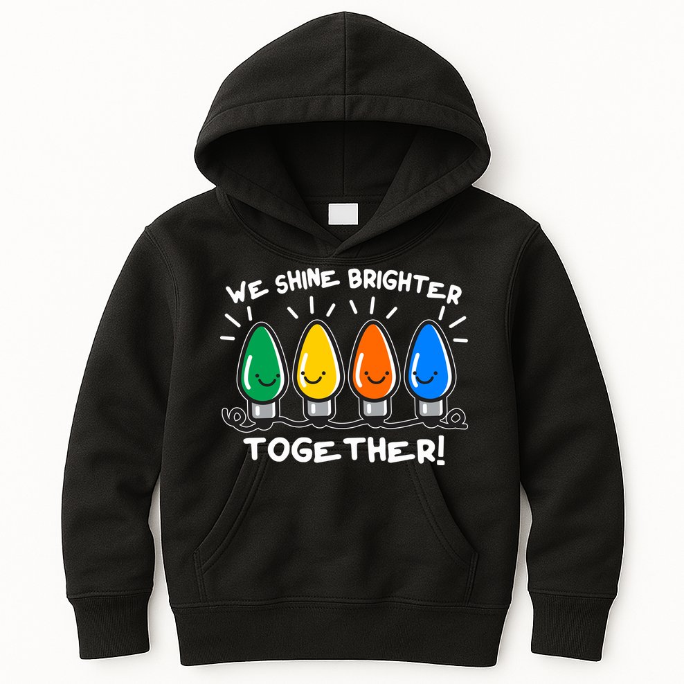 Cute Christmas We Shine Brighter Together Kids Hoodie
