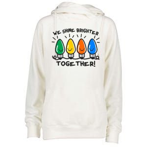 Cute Christmas We Shine Brighter Together Womens Funnel Neck Pullover Hood