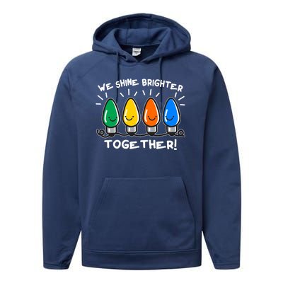 Cute Christmas We Shine Brighter Together Performance Fleece Hoodie