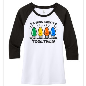 Cute Christmas We Shine Brighter Together Women's Tri-Blend 3/4-Sleeve Raglan Shirt