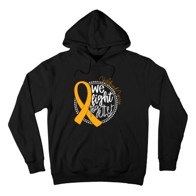 Childhood Cancer We Fight Together Cancer Awareness Fighter Hoodie