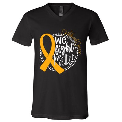 Childhood Cancer We Fight Together Cancer Awareness Fighter V-Neck T-Shirt