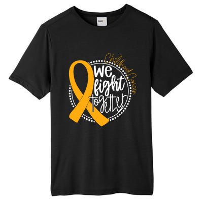 Childhood Cancer We Fight Together Cancer Awareness Fighter Tall Fusion ChromaSoft Performance T-Shirt