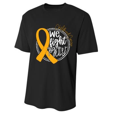 Childhood Cancer We Fight Together Cancer Awareness Fighter Performance Sprint T-Shirt