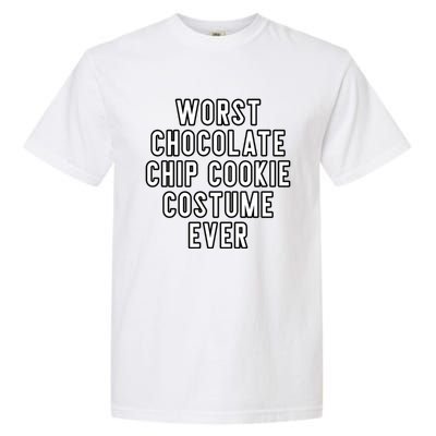 Couples Costume Worst Chocolate Chip Cookie Costume Ever Gift Garment-Dyed Heavyweight T-Shirt