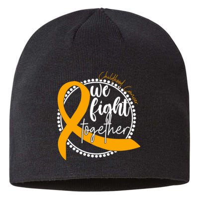 Childhood Cancer We Fight Together Sustainable Beanie