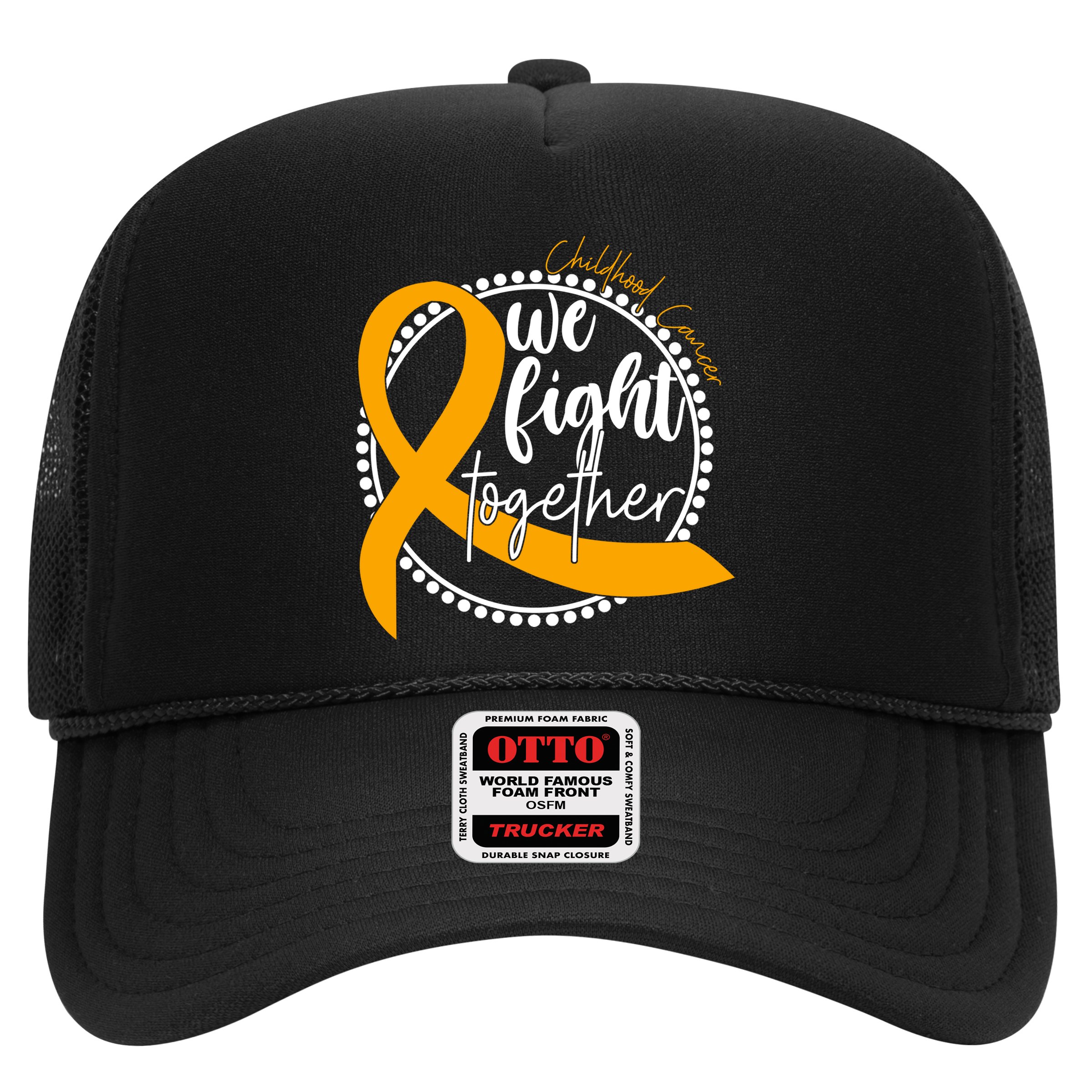 Childhood Cancer We Fight Together Hat