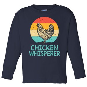 Cool Chicken Whisperer For Men Women Chicken Lover Farmer Toddler Long Sleeve Shirt