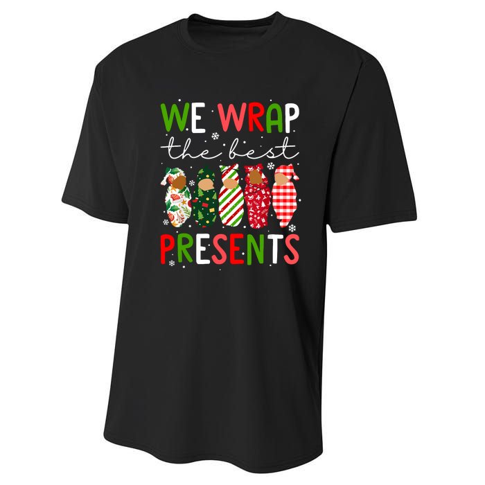 Cute Chritsmas We Wrap The Best Presents L D Nicu Mother Baby Nurse Xmas Gift Performance Sprint T-Shirt