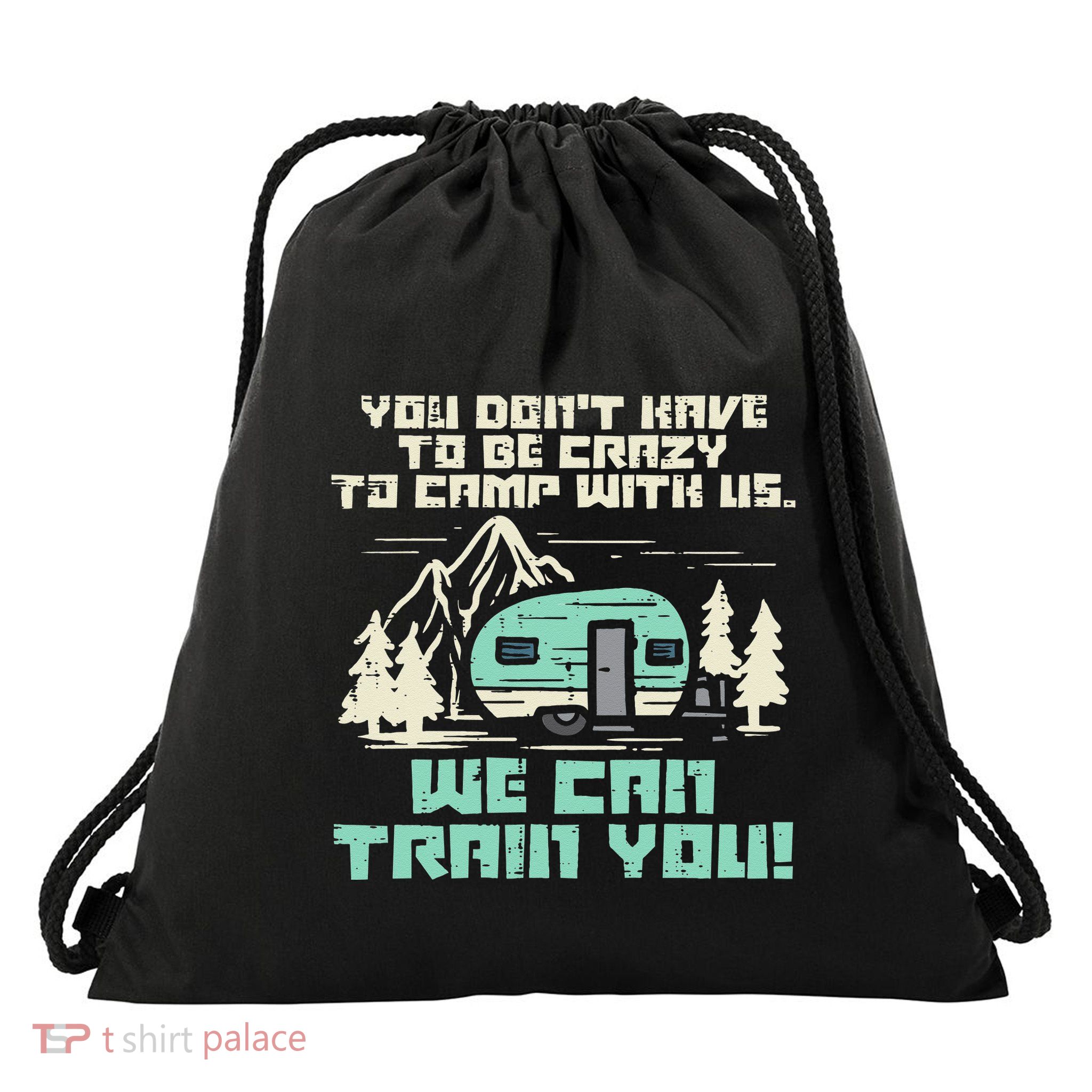 Crazy Camp With Us Funny Camping Van RV Camper Men Women Drawstring Bag