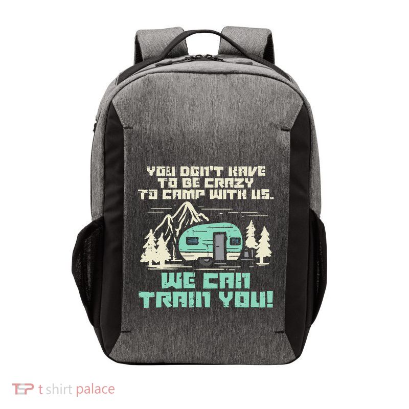 Crazy Camp With Us Funny Camping Van RV Camper Men Women Vector Backpack