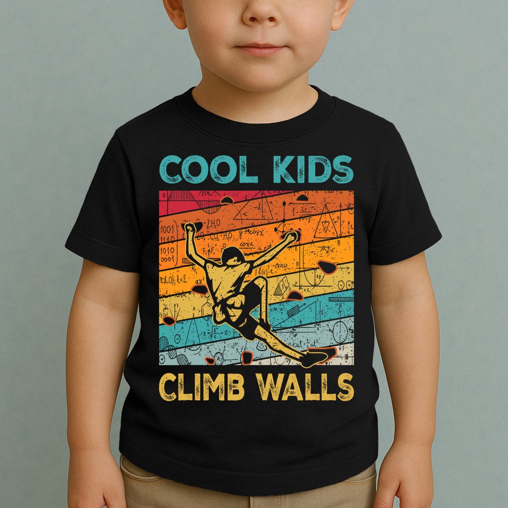 Cool Climb Walls Extreme Sport Rock Climbing Bouldering Toddler T-Shirt