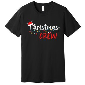 Christmas Crew Xmas Lights Family Matching Pajamas Holiday Premium T-Shirt