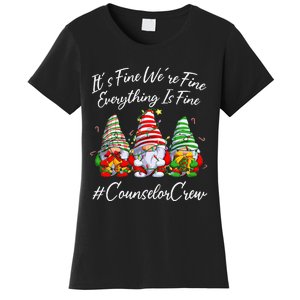 Counselor Crew Xmas Everything Is Fine Christmas Gnomie Women's T-Shirt