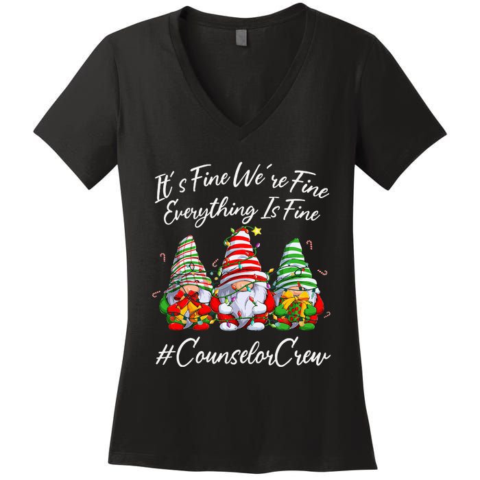 Counselor Crew Xmas Everything Is Fine Christmas Gnomie Women's V-Neck T-Shirt