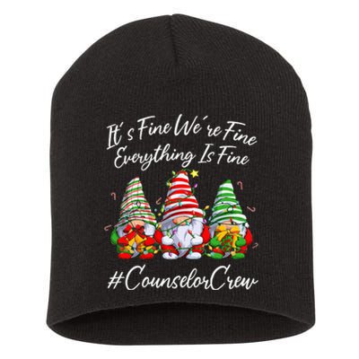 Counselor Crew Xmas Everything Is Fine Christmas Gnomie Short Acrylic Beanie